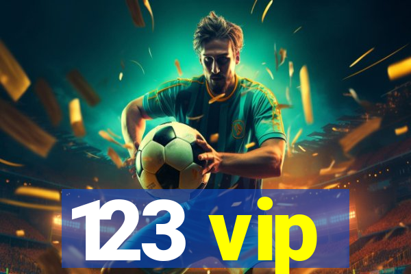 123 vip